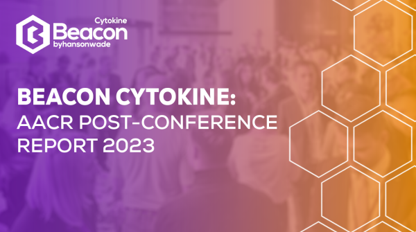 Beacon Cytokine: AACR Post-Conference Report 2023
